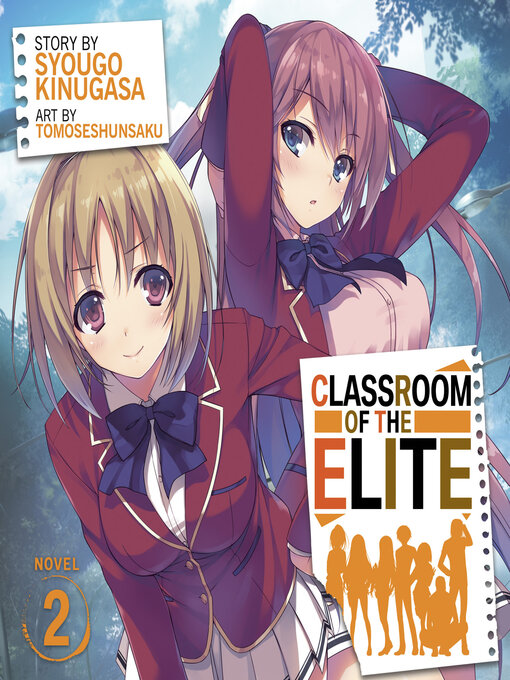 Title details for Classroom of the Elite, Volume 2 by Syougo Kinugasa - Available